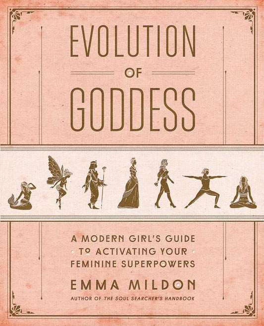 Evolution of Goddess by Emma Mildon