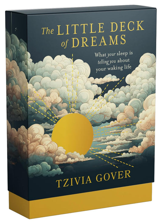 The Little Deck of Dreams: What Your Sleeping Mind is Telling You About Your Waking Life by Tzivia Gover