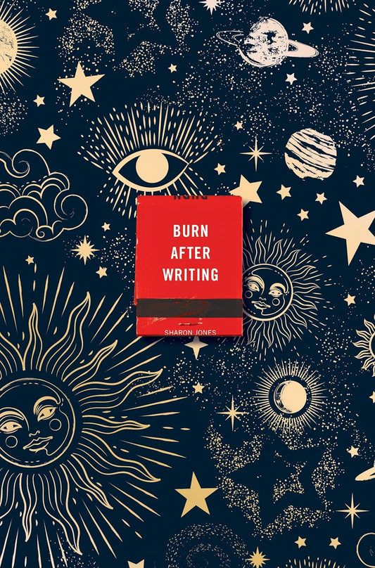 Burn After Writing by Sharon Jones