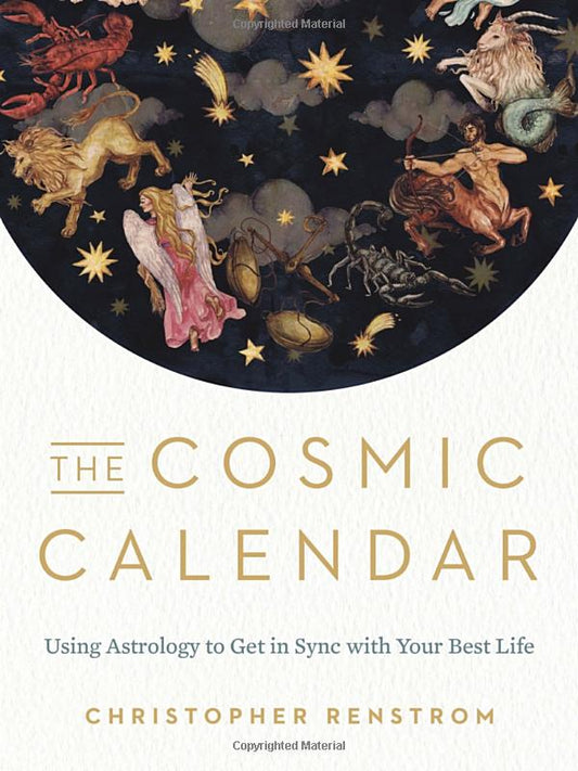 The Cosmic Calendar by Christopher Renstrom